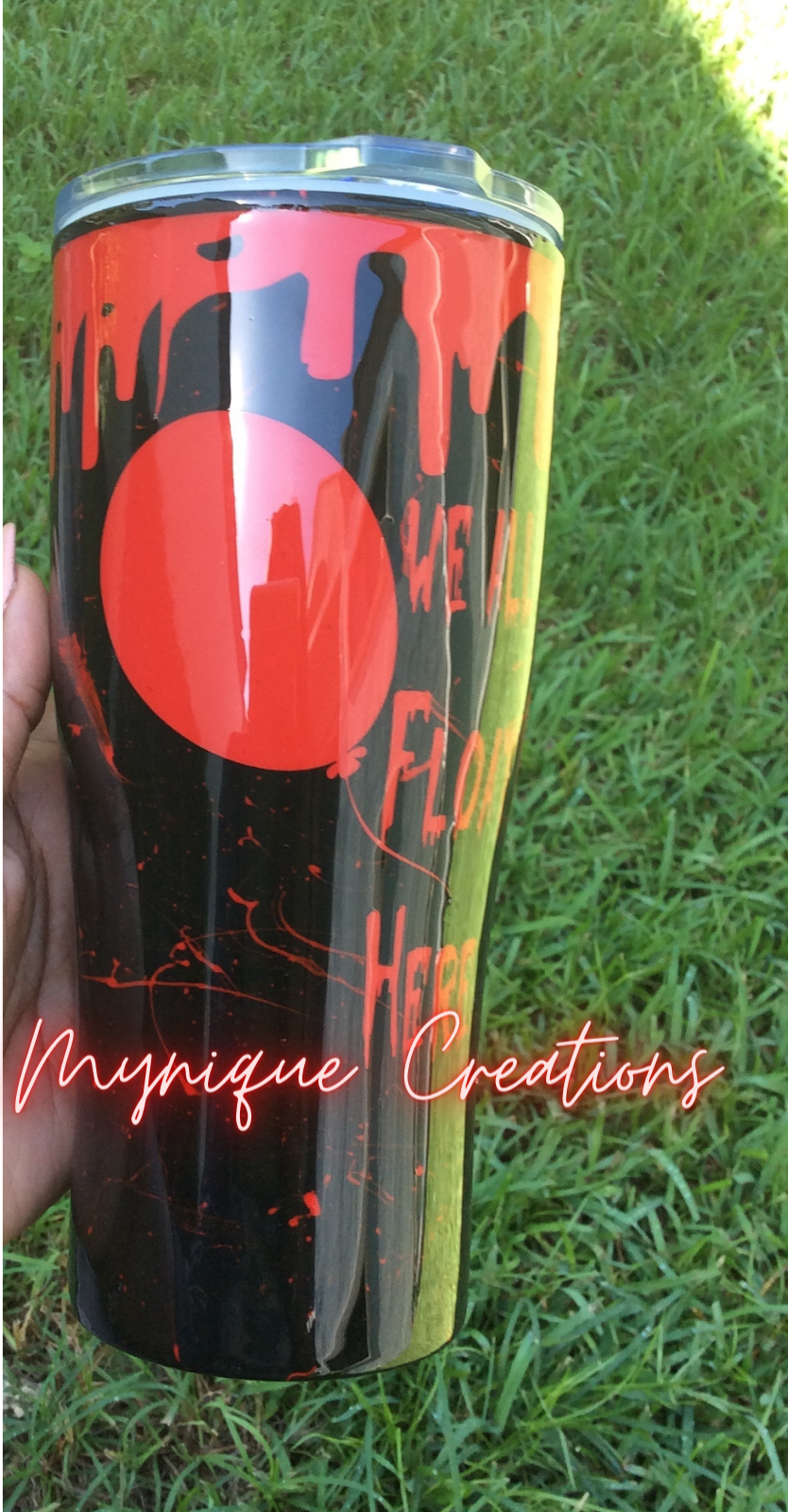 We All Float Down here  Pennywise Tumbler